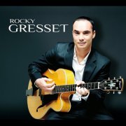 Rocky Gresset - Rocky Gresset (2009)