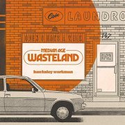 Hawksley Workman - Median Age Wasteland (2019) Hi Res
