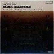 Snorre Kirk - Blues Modernism (2012)