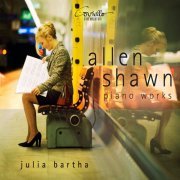 Julia Bartha - Shawn: Piano Works (2014) [Hi-Res]