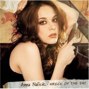 Anna Nalick - Wreck Of The Day (Reissue) (2006)