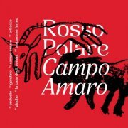 Rosso Polare - Campo Amaro (2024)