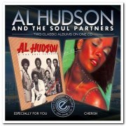 Al Hudson & The Soul Partners - Especially For You & Cherish (2019)