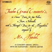 Arte dei Suonatori, Martin Gester - Handel: Concerti grossi, Op.6 (2008) [SACD]