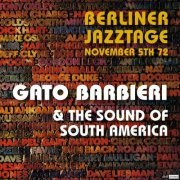 Gato Barbieri - Berliner Jazztage, Berlin November 5th. 1972 (Restauración 2023) (2023)