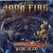 Iron Fire - Beyond The Void (2019)