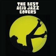 VA - The Best Acid Jazz Covers (2023)