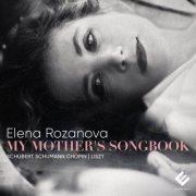 Elena Rozanova - My Mother's Songbook (2022) [Hi-Res]