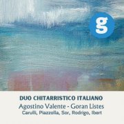 Agostino Valente, Goran Listes - Works for two guitars: Carulli, Piazzolla, Sor, Rodrigo, Ibert (2023)