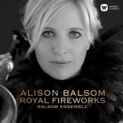 Alison Balsom - Royal Fireworks (2019) [CD-Rip]