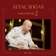Aytaç Dogan - Kanun Resitali 2 (Live) (2020) [Hi-Res]