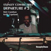 Stanley Cowell - Departure #2 (1990) FLAC