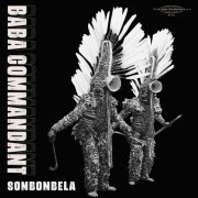 Baba Commandant and the Mandingo Band - Sonbonbela (2022) [Hi-Res]