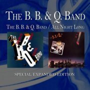 The B.B. & Q. Band  - The B.B. & Q. Band  / All Night Long (Special Expanded Edition) (2013)