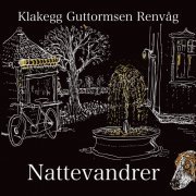 Rune Klakegg, Guttorm Guttormsen, Jan Olav Renvåg - Nattevandrer (2024) [Hi-Res]