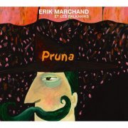 Erik Marchand et Les Balkaniks - Pruna (2004)