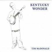 Tim McDonald - Kentucky Wonder (2023)