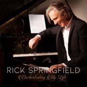 Rick Springfield - Orchestrating My Life (2019) [CD-Rip]