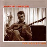 Martin Simpson - The Collection (1992)