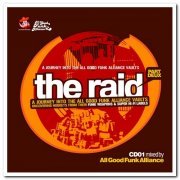 VA - The Raid Part Deux: A Journey Into The All Good Funk Alliance Vaults [2CD] (2008)
