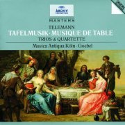 Musica Antiqua Köln, Reinhard Goebel - Telemann: Tafelmusik (Trios und Quartette) (1989)