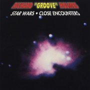 Richard ''Groove'' Holmes - Star Wars - Close Encounters (1977) FLAC