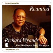 Richard Wyands Trio - Reunited (1996/2009) FLAC