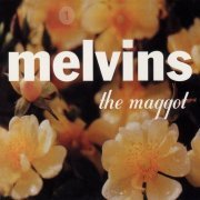 Melvins - The Maggot (1999)
