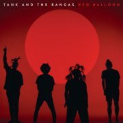 Tank And The Bangas - Red Balloon (2022) [Hi-Res]