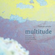 Matthias Schuller - Multitude (2015)