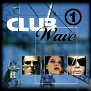 VA - Club Wave 1 [2 CD] (1999)