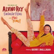 Alvino Rey - Swingin' Fling / Ping Pong! (2022)
