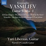 Yuri Liberzon & Patrick O'Connell - Konstantin Vassiliev: Guitar Works, Vol. 1 (2022) [Hi-Res]