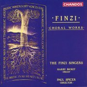 Finzi Singers, Paul Spicer, Harry Bicket - Finzi: Choral Works (1991)