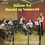 Helge Grandes kvintett - Danser fra Namdal og Innherred (1972/2019) [Hi-Res]