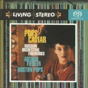 Arthur Fiedler, Boston Pops Orchestra - Pops Caviar: Russian Orchestral [2006 SACD]