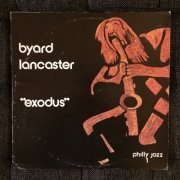 Byard Lancaster - Exodus (1977) [Vinyl]