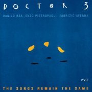 Doctor 3 - The Songs Remain The Same (1999)