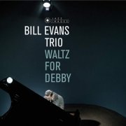 Bill Evans Trio - Waltz For Debby (2019)