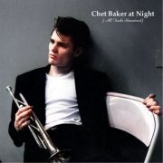 Chet Baker - Chet Baker at Night (All Tracks Remastered) (2021)