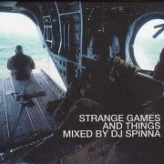 DJ Spinna - Strange Games And Things (2001)