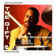 Billy Drummond Quartet - The Gift (1994/2009) flac