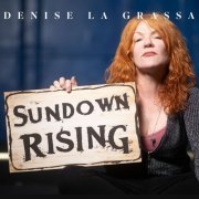 Denise La Grassa - Sundown Rising (2024)