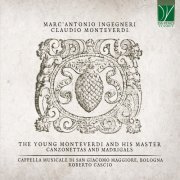 Roberto Cascio, Capella Musicale di San Giacomo Maggiore - The Young Monteverdi and His Master: Canzonettas and Madrigals (2022)