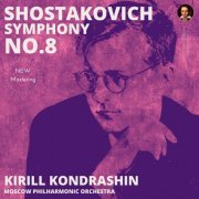 Kirill Kondrashin, Moscow Philharmonic Orchestra - Shostakovich: Symphony No. 8 by Kirill Kondrashin (2022) [Hi-Res]