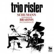 Schumann, Brahms, Trio Risler - Schumann: Fantasiestücke Op. 88 - Brahms: Piano Trio No. 3 in C Minor, Op. 101 (1980) [Hi-Res]