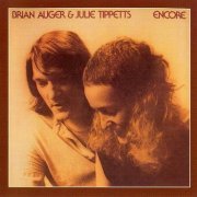 Brian Auger & Julie Tippetts - Encore (Reissue) (1978/1996)