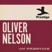 Oliver Nelson - On Prestige (2024)
