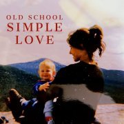 Kai Wilson - Old School Simple Love (2024) [Hi-Res]