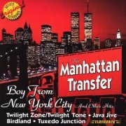 The Manhattan Transfer - Boy From New York City and Other Hits (1997)